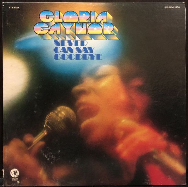 Gloria Gaynor - Never Can Say Goodbye 二手老膠1LP 
